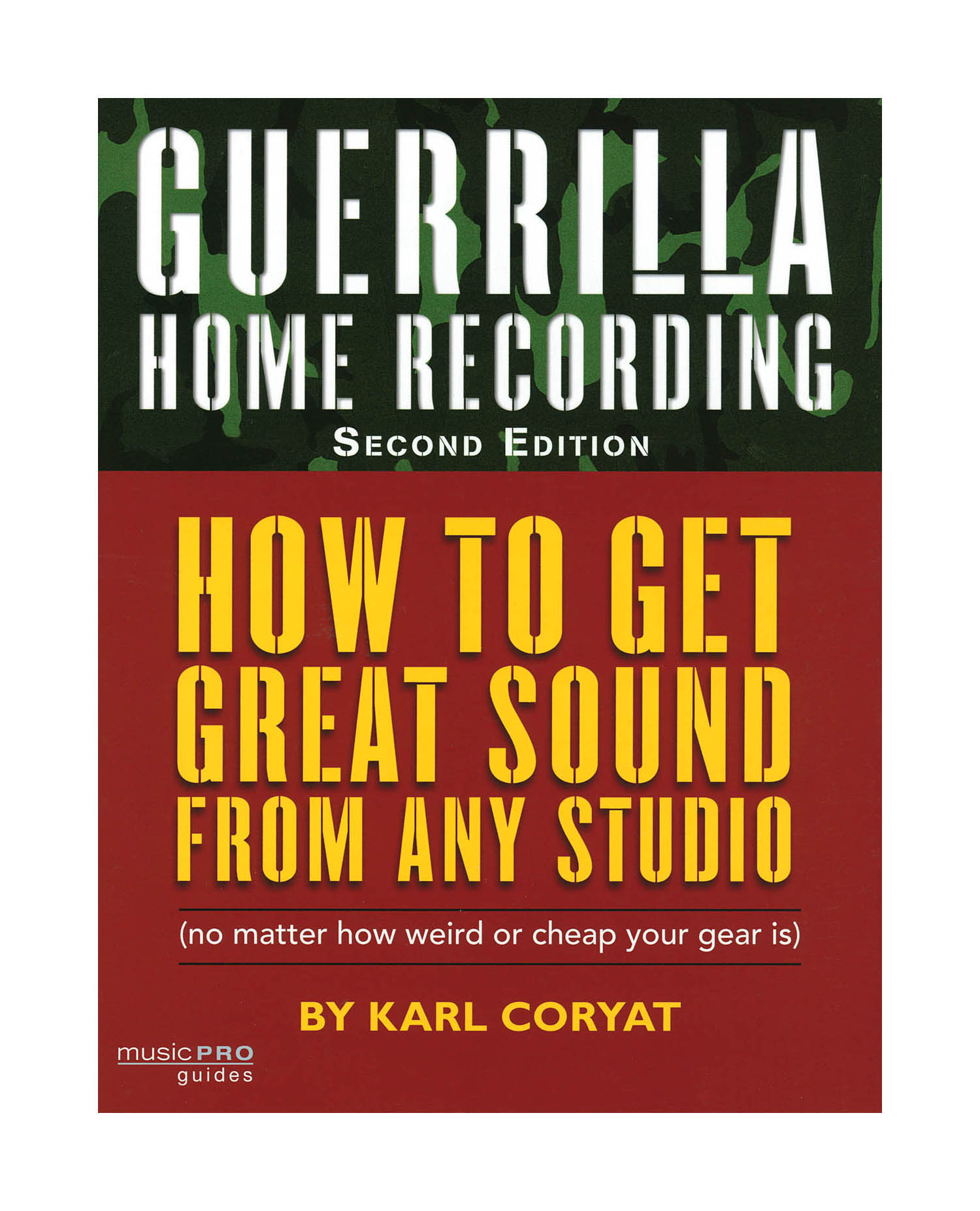 Hal Leonard Hal Leonard Guerrilla Home Recording Book