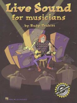 Live Sound For Musicians Book